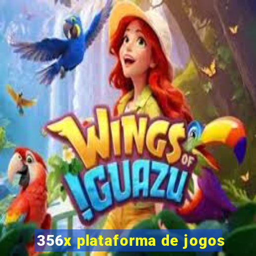 356x plataforma de jogos